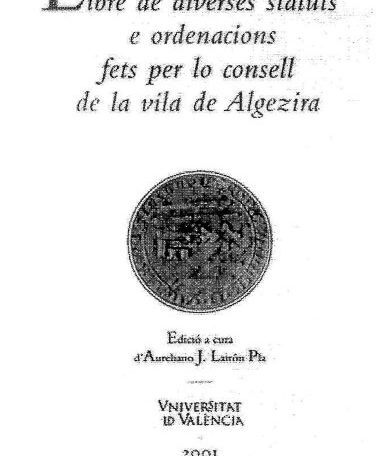 Portada del libro "Libre de diverses statuts e ordenacions fets per lo consell de la vila de Algezira"b