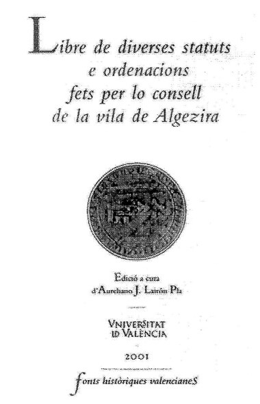 Portada del libro Libre de diverses statuts e ordenacions fets per lo consell de la villa de Algezira