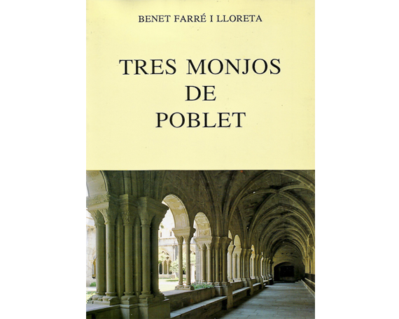 Portada del libro "Tres Monjos de Poblet"