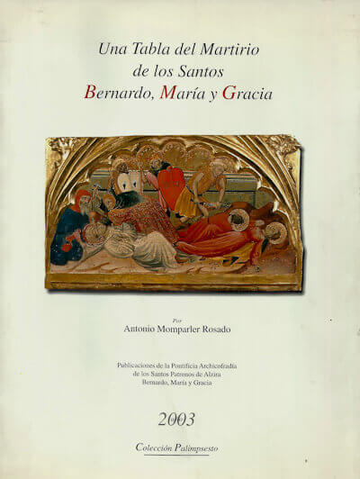 Portada del libro «Una Tabla del Martirio de los Santos Bernardo, María y Gracia»