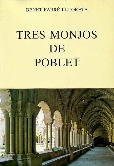 Portada del llibre «Tres Monjos de Poblet»