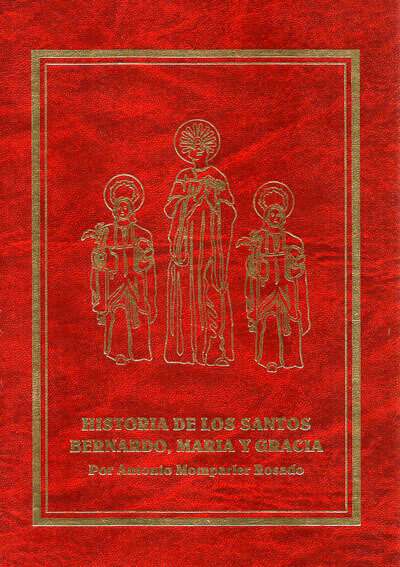 Primera página del libro «Historia de los Santos Bernardo, María y Gracia»