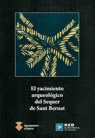 Portada del llibre «El yacimiento arqueológico del Sequer de Sant Bernat»